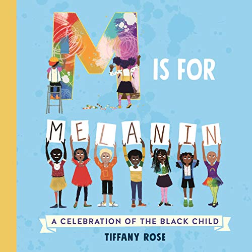 Book cover featuring diverse Black children holding letters spelling "Melanin".