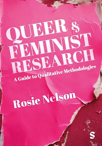 Book cover with white text on a torn pink background, titled Queer and Feminist Research.