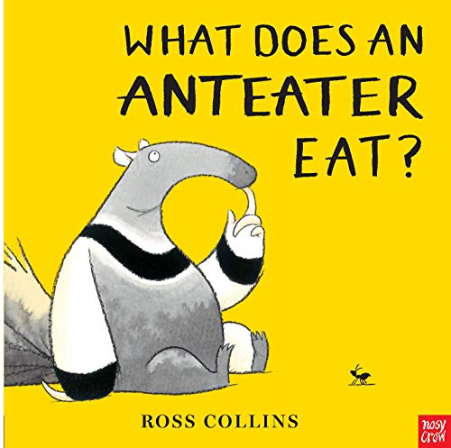 Book cover with illustrated anteater and text "What Does An Anteater Eat?".