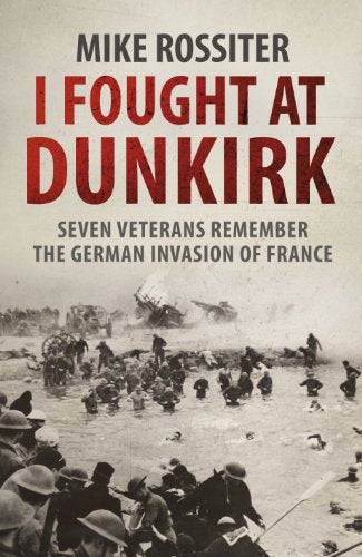 Book cover depicting soldiers wading ashore during the Dunkirk evacuation.