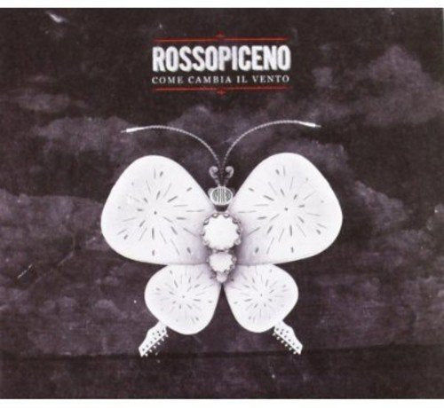 CD cover: "Rossopiceno - Come Cambia Il Vento" with a white butterfly.