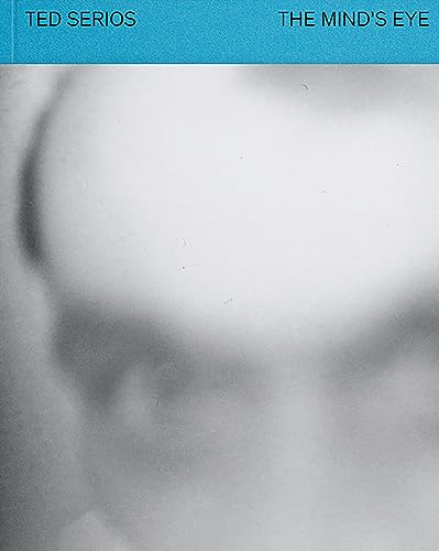 Book cover: grayscale close-up of a face, titled "Ted Serios: The Mind’s Eye.
