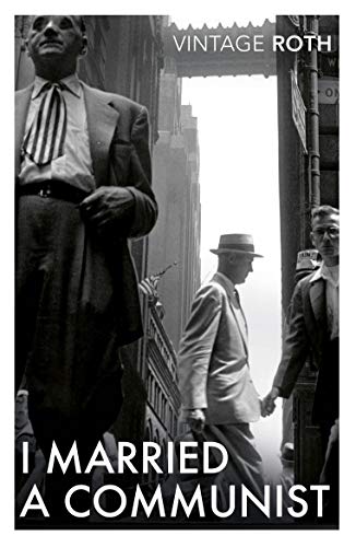 Book cover: "I Married a Communist" by Philip Roth, Vintage Classics edition.