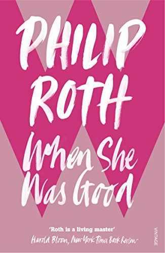 Book cover for When She Was Good by Philip Roth with pink geometric background.