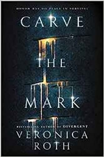 Book cover for “Carve the Mark” with dripping gold and dark blue tones.