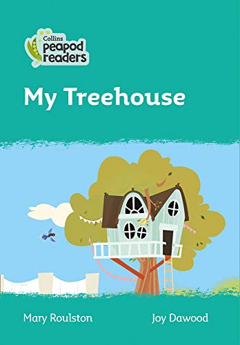 Book cover: “My Treehouse” with illustration of a treehouse and blue sky.