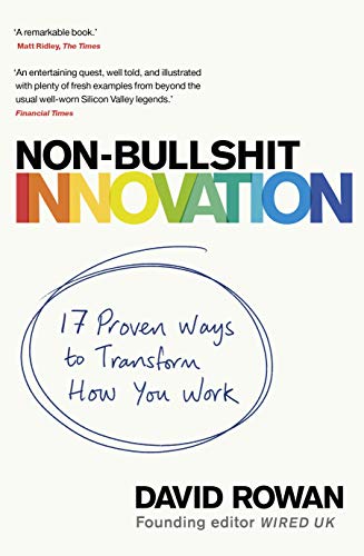 Book cover: "Non-Bullshit Innovation" by David Rowan, with rainbow text.