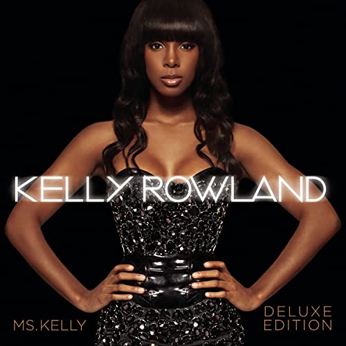 Kelly Rowland album cover, “Ms. Kelly Deluxe Version”, dark background.