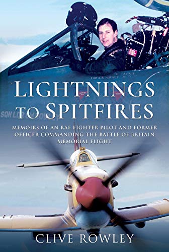 Book cover featuring a pilot, Spitfire aircraft, and title “Lightnings to Spitfires.”
