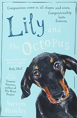Book cover: dachshund puppy with an octopus tentacle, titled “Lily and the Octopus”.