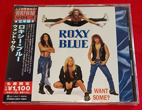 Roxy Blue - Want Some? [CD]