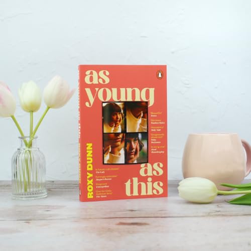 Book cover, “As Young As This” by Roxy Dunn, with flowers and mug.