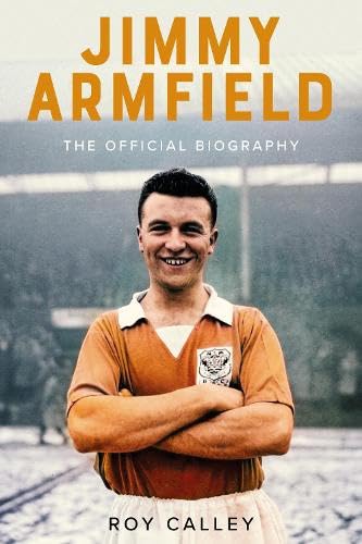 Book cover featuring Jimmy Armfield, a smiling footballer in orange.