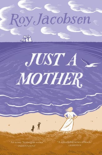 Book cover: blue waves, a lone figure, and title "Just a Mother".