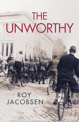 Book cover: historical photo of cyclists and soldiers, titled “The Unworthy.”