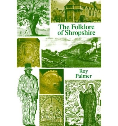 Book cover: "The Folklore of Shropshire" with green-toned images.