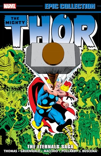 Thor with Mjolnir, cover of “The Eternals Saga” comic collection.