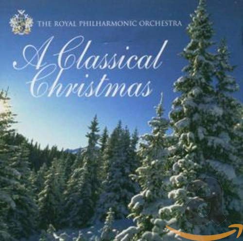 CD cover for "A Classical Christmas" by the Royal Philharmonic Orchestra.