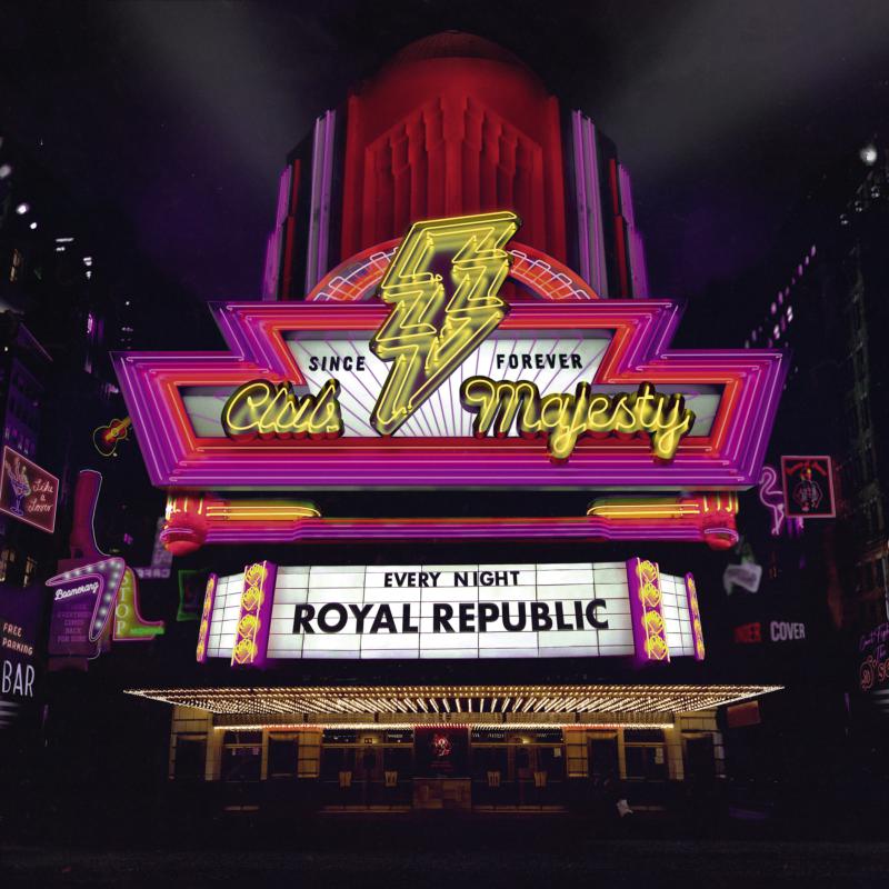 Vinyl record cover for Royal Republic’s “Club Majesty” with neon lights.