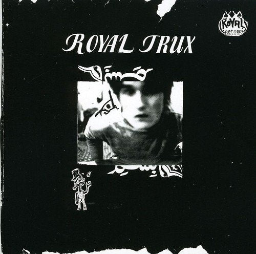 Black and white CD cover for Royal Trux with a portrait and doodles.