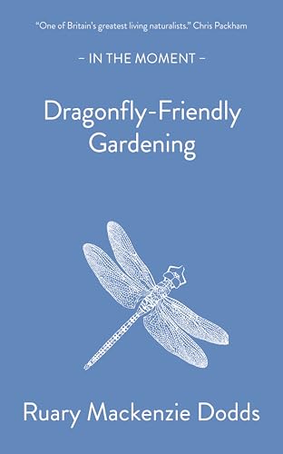 Book cover: "Dragonfly-Friendly Gardening" with a white dragonfly illustration.