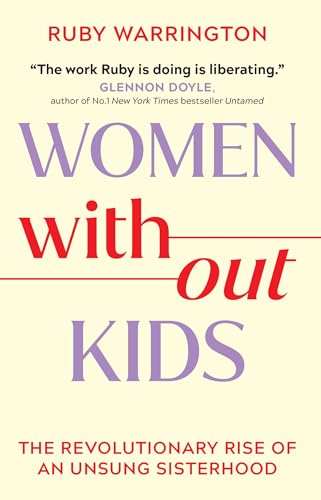 Book cover for "Women Without Kids" with red and purple text.