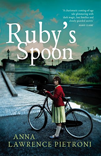 Book cover: girl with bicycle by a bridge, titled "Ruby's Spoon".