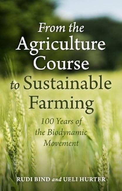 Book cover: “From the Agriculture Course to Sustainable Farming,” green wheat field.