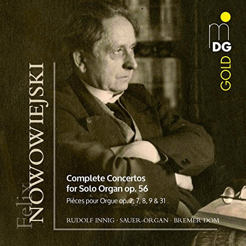 CD cover featuring a portrait of Felix Nowowiejski and text details.