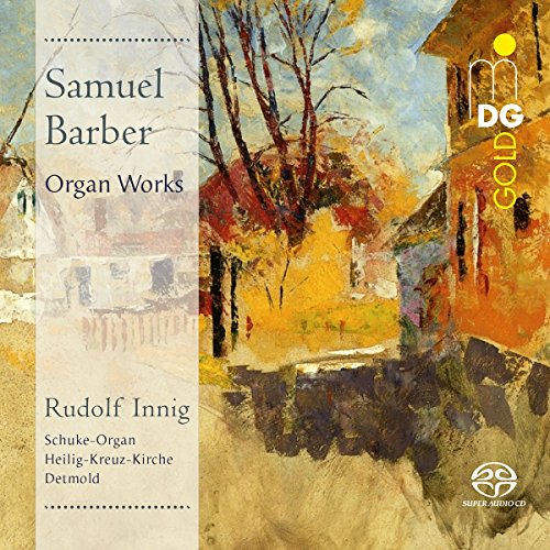 CD cover for Samuel Barber’s Organ Works performed by Rudolf Innig.