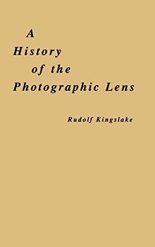 Book cover: "A History of the Photographic Lens" by Rudolf Kingslake.
