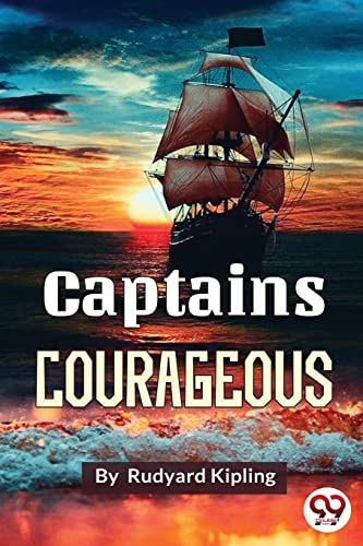 Book cover for "Captains Courageous" with a sailing ship at sunset.