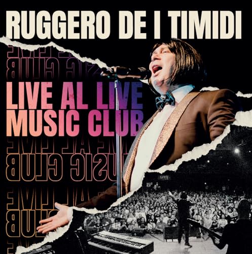 Album cover for Ruggero De I Timidi’s “Live Al Live Music Club” vinyl.