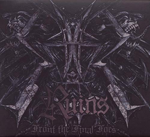 CD cover for "Ruins - Front The Final Foes" with dark, spiky artwork.