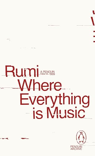 Book cover for Rumi: Where Everything is Music with maroon text on white background.