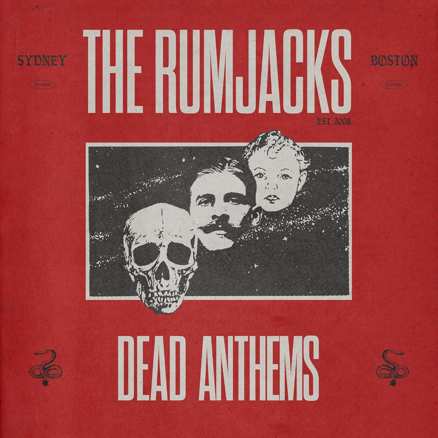 Vinyl album cover for The Rumjacks’ “Dead Anthems” with skull and portraits.
