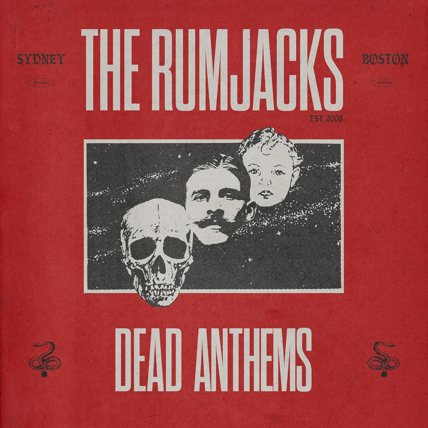 Vinyl album cover for The Rumjacks’ “Dead Anthems” with skull and portraits.
