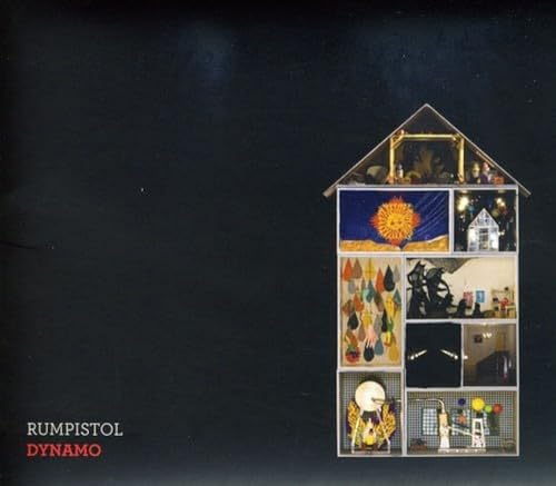 CD cover for Rumpistol’s “Dynamo” featuring a miniature house illustration.