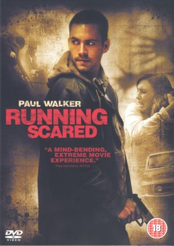 DVD cover for "Running Scared" featuring Paul Walker looking anxious.