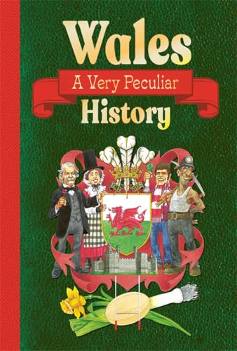 Book cover: "Wales: A Very Peculiar History" with historical figures and symbols.