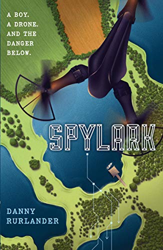 Book cover: drone flying over a map, with title "Spylark".