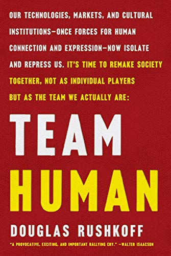 Book cover: "Team Human" by Douglas Rushkoff, with bold white text on maroon.