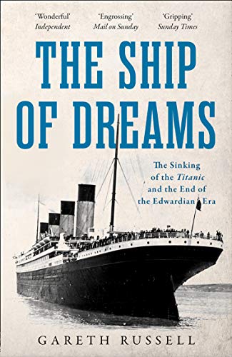 Book cover depicting the Titanic with title “The Ship of Dreams.”