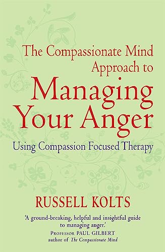 Book cover: “The Compassionate Mind Approach to Managing Your Anger” in red text.