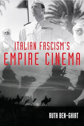 Book cover: “Italian Fascism’s Empire Cinema” with a colonial scene.