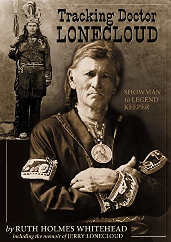 Book cover featuring portraits of a Native American man, Doctor Lonecloud.