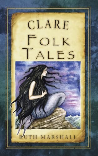 Book cover: "Clare Folk Tales" featuring a mermaid illustration.