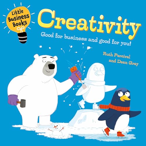Book cover titled Creativity showing a polar bear sculpting ice as a penguin skates.