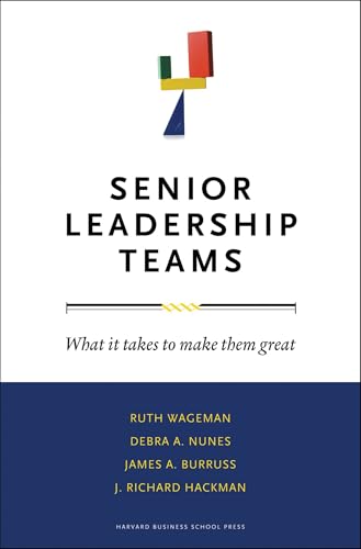 Book cover: "Senior Leadership Teams" by Wageman, Nunes, Burruss, and Hackman.