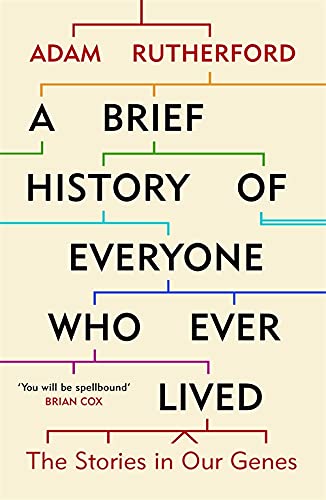 Book cover: "A Brief History of Everyone Who Ever Lived" by Adam Rutherford.